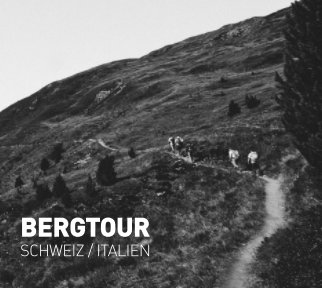 Bergtour Schweiz / Italien book cover