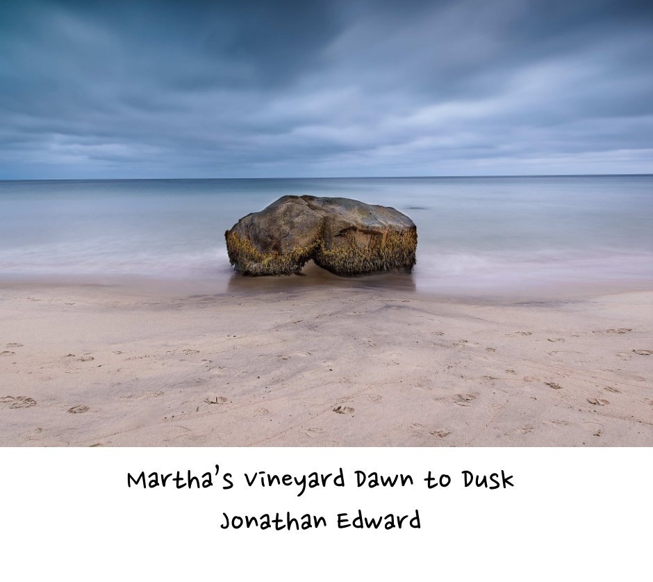 View Martha's Vineyard Dawn to Dusk by Jonathan Edward