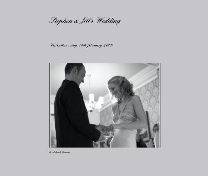 Stephen & Jill's Wedding book cover