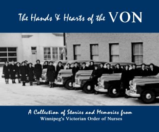 The Hands & Hearts of the VON book cover