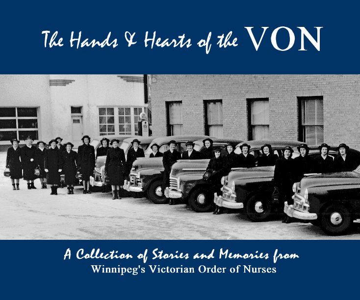 View The Hands & Hearts of the VON by esuderman