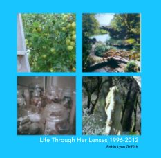 Life Through Her Lenses 1996-2012 book cover