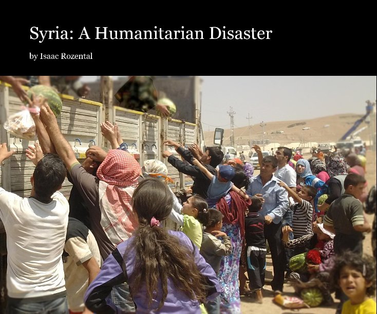 View Syria: A Humanitarian Disaster by iroze007