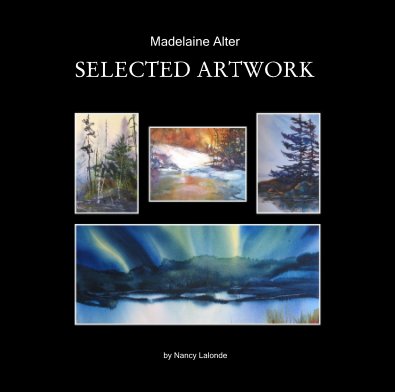 Madelaine Alter SELECTED ARTWORK book cover
