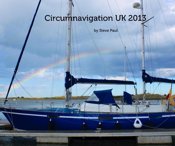 View Circumnavigation UK 2013 by Steve Paul