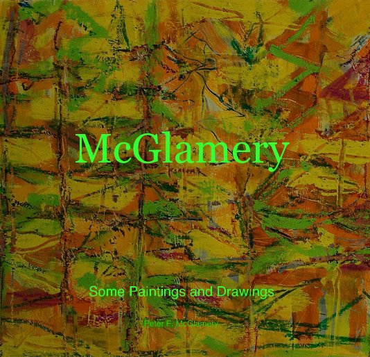 McGlamery by Peter F. McGlamery | Blurb Books