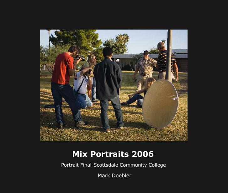 View Mix Portraits 2006 by Mark Doebler