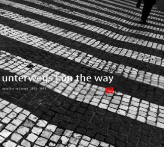 unterwegs | on the way book cover