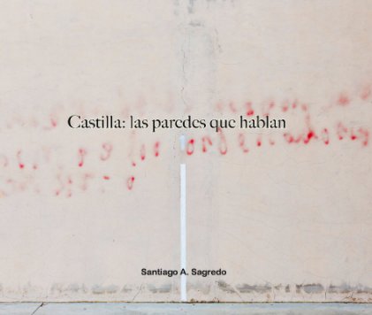 Castilla: las paredes que hablan book cover