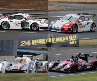 Le Mans 24 Hours 2013 book cover