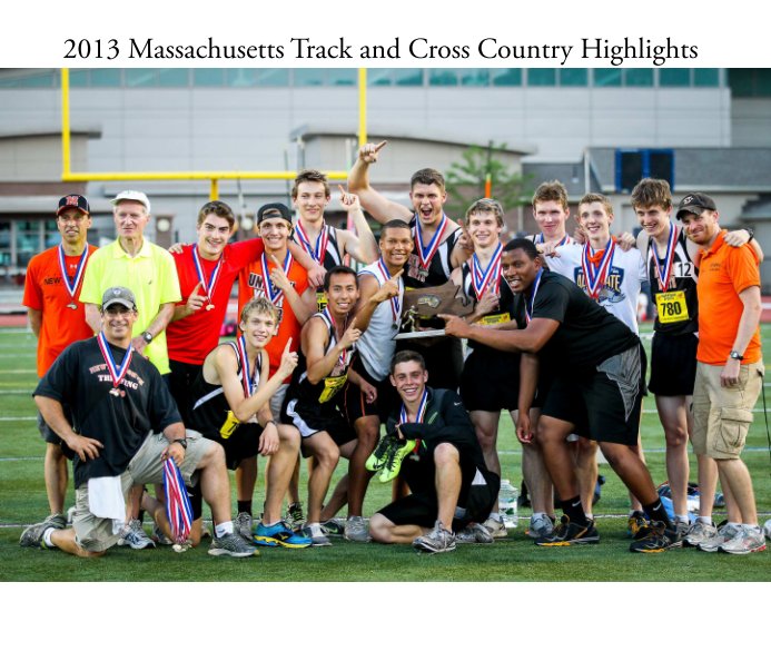 Ver 2013 MASS Track and Cross Country Highlights por Newton Sports Photography