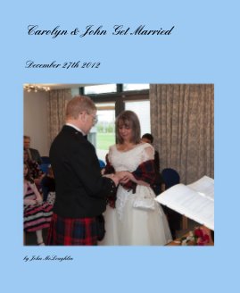 Carolyn & John Get Married book cover