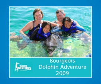 Bourgeois Dolphin Adventure 2009 book cover