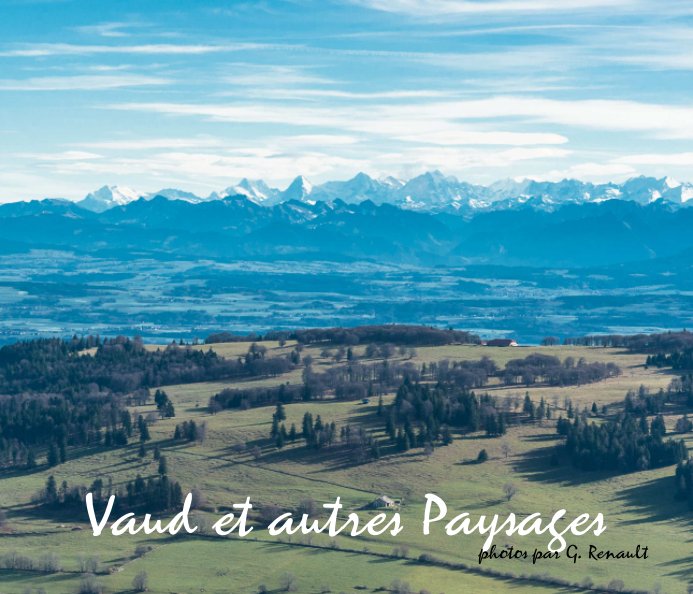 View Vaud et autres paysages by G. Renault