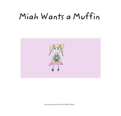 Miah Wants a Muffin book cover