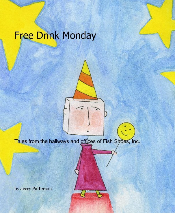 Visualizza Free Drink Monday di Jerry Patterson