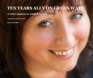 TEN YEARS ALLY ON GREEN WAYS book cover