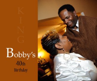 Bobby's 40th Birthday book cover