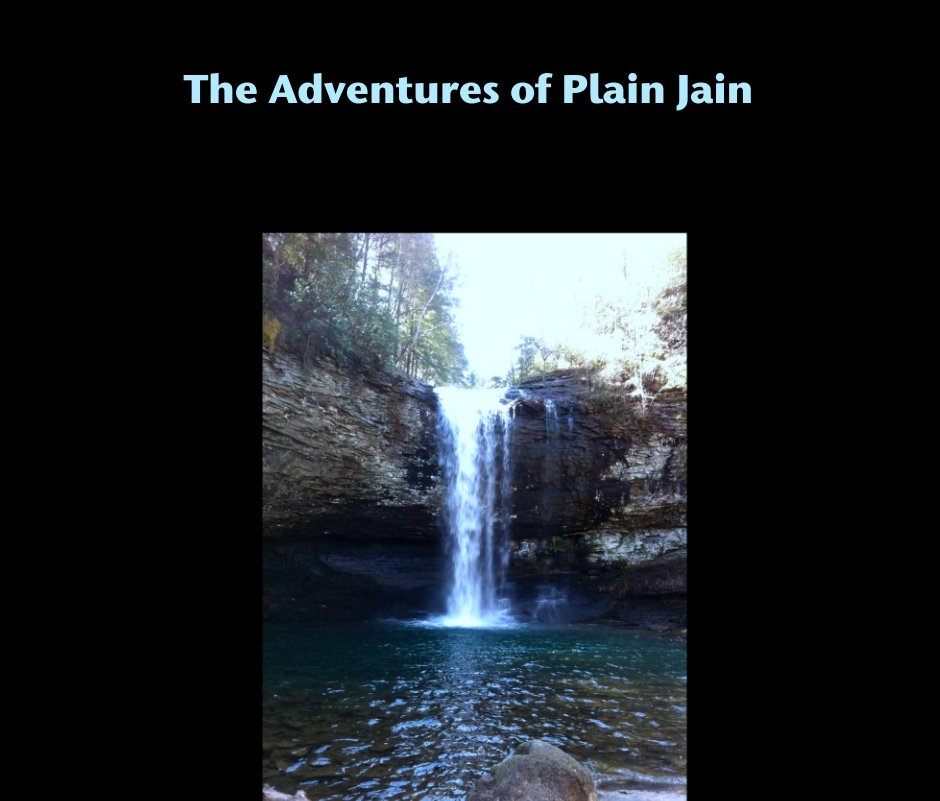 View The Adventures of Plain Jain by jsgrider