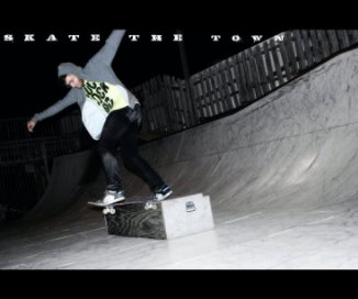 Skate The Town book cover