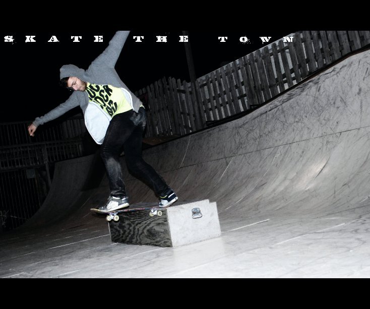 View Skate The Town by Michael A Kyriakides