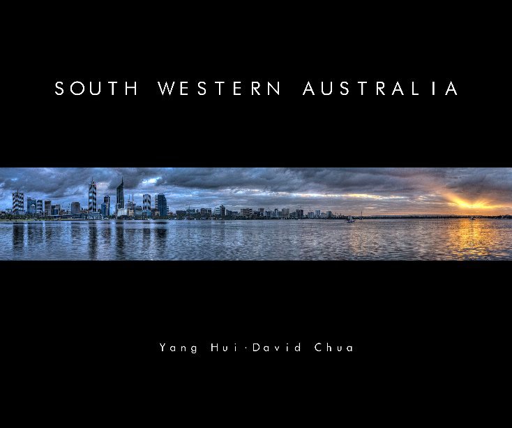 View South Western Australia by Yang Hui and David Chua