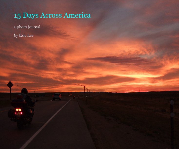 Ver 15 Days Across America por Eric Lee