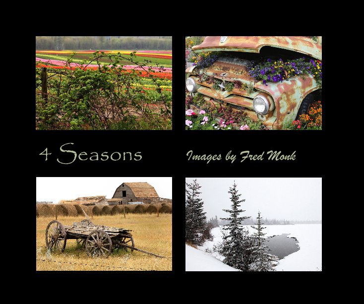 Ver 4 Seasons por Images by Fred Monk