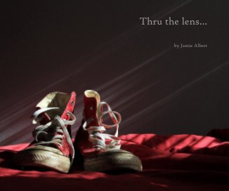 Thru the lens... book cover