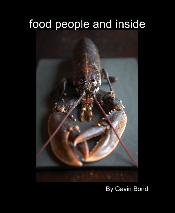 View food people and inside by Gavin Bond