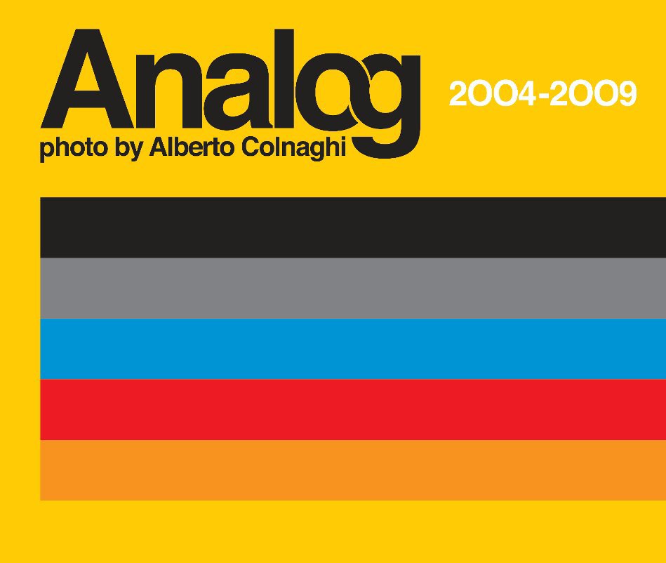 Ver Analog 2004-2009 por Alberto Colnaghi