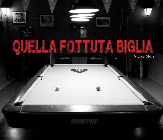 View QUELLA FOTTUTA BIGLIA by Nicola Mori