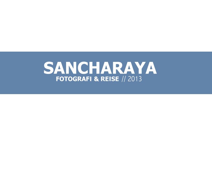 View Sancharaya by Fotografi & Reise '13/14