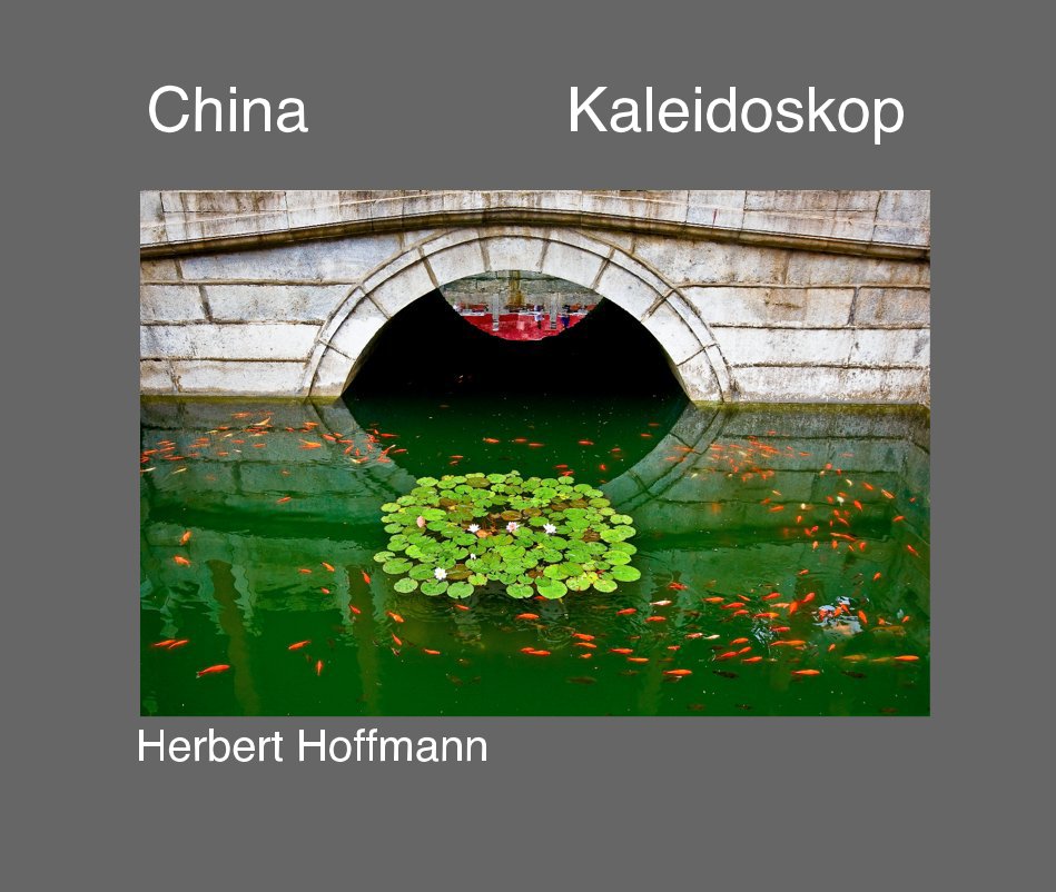 View China Kaleidoskop by Herbert Hoffmann