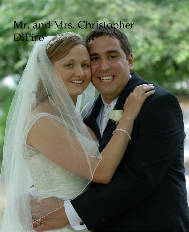 View Mr. and Mrs. Christopher DiPiro by cldip