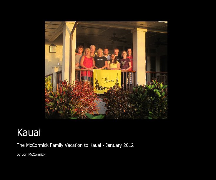 View Kauai by Lori McCormick