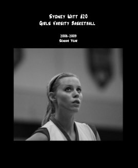 Sydney Witt #20 Girls Varsity Basketball book cover