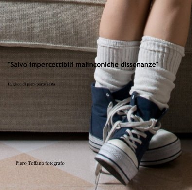 "Salvo impercettibili malinconiche dissonanze" book cover