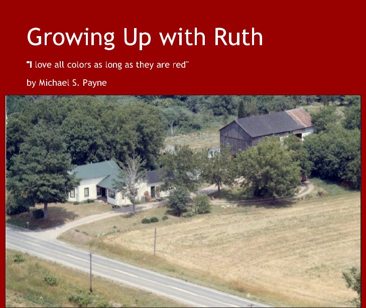 Growing Up with Ruth nach Michael S. Payne anzeigen