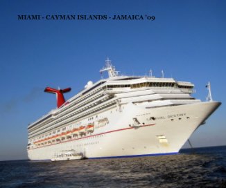 MIAMI - CAYMAN ISLANDS - JAMAICA '09 book cover