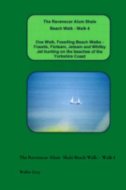 The Ravenscar Alum Shale Beach Walk -  Walk 4 book cover
