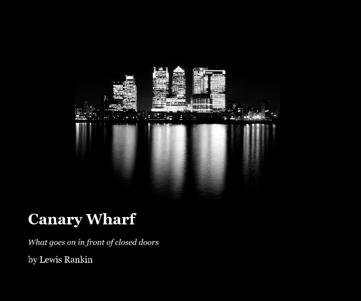 View Canary Wharf by Lewis Rankin