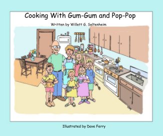 Cooking With Gum-Gum and Pop-Pop book cover