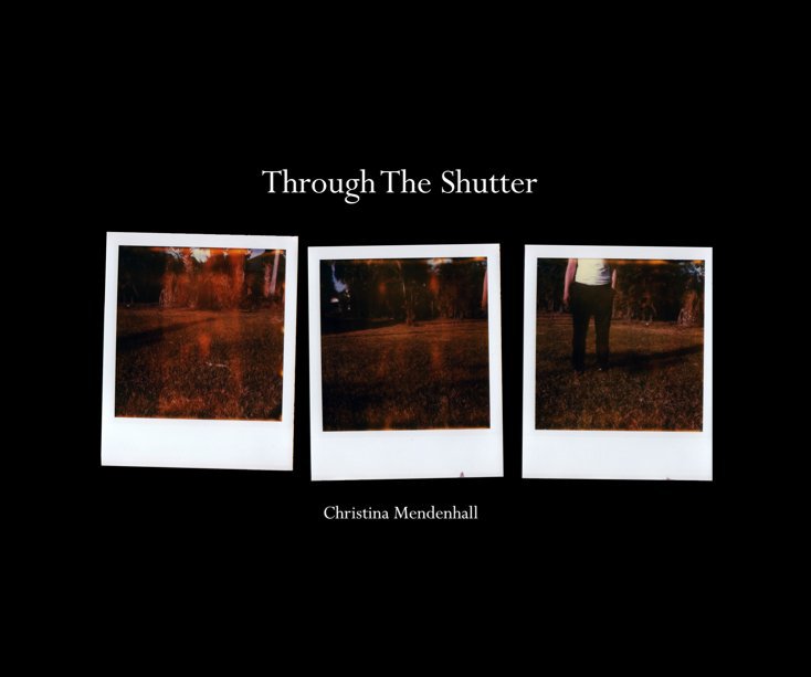 View Through The Shutter by Christina Mendenhall