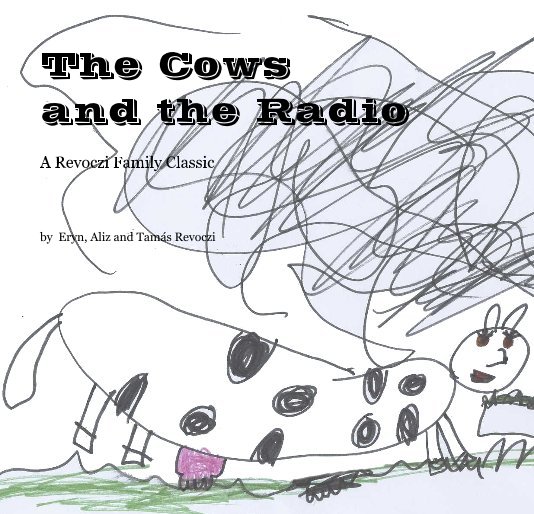 View The Cows and the Radio by Tamás Revoczi