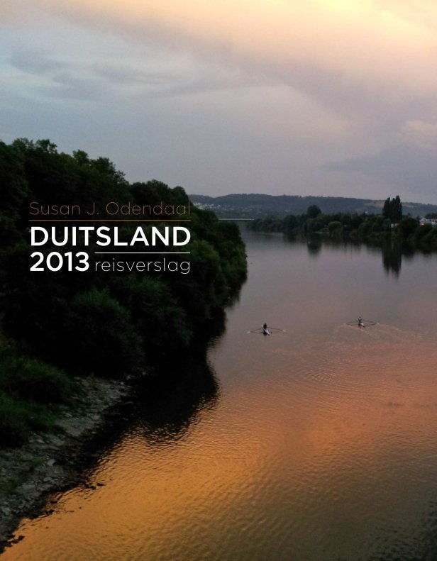 View Duitsland 2013 by S. J. Odendaal