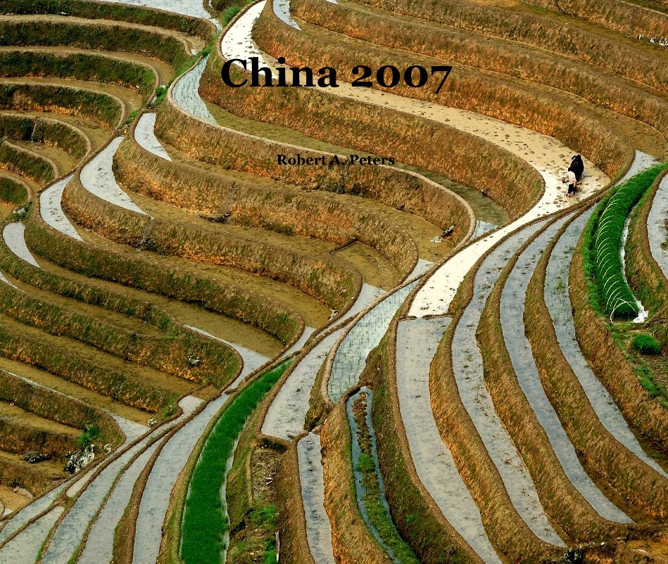 Ver China 2007 por Robert A. Peters