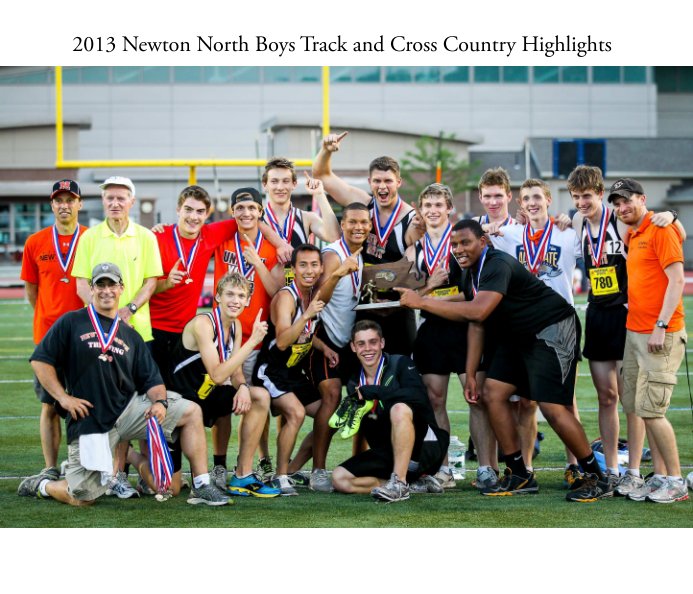 View 2013 Newton North Boys Track and Cross Country by NewtonSportsPhotograhy.com