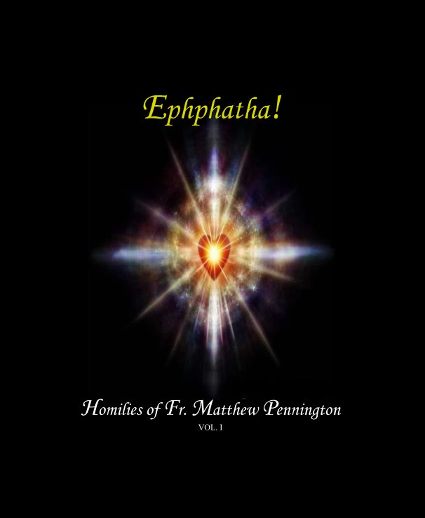 View Ephphatha! by Matthew Pennington