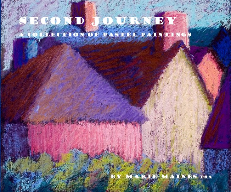 View second journey by Marie Maines psa